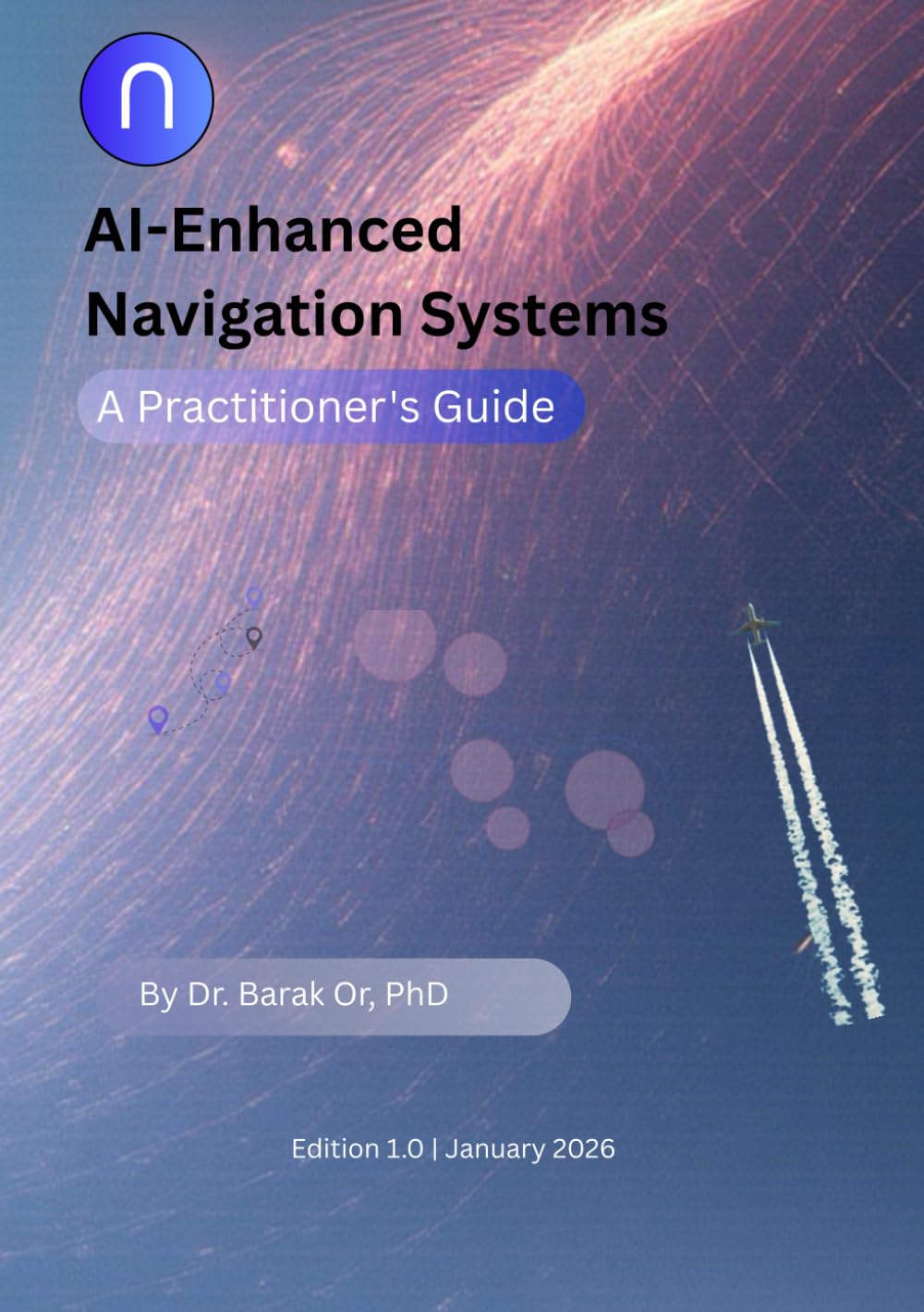 AI-Enhanced Navigation Systems: A Practitioner’s Guide book cover